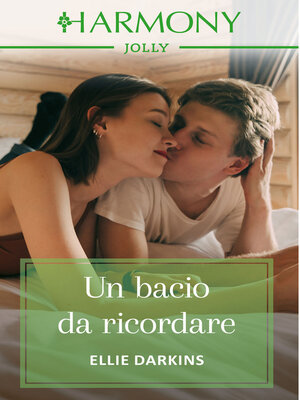 cover image of Un bacio da ricordare